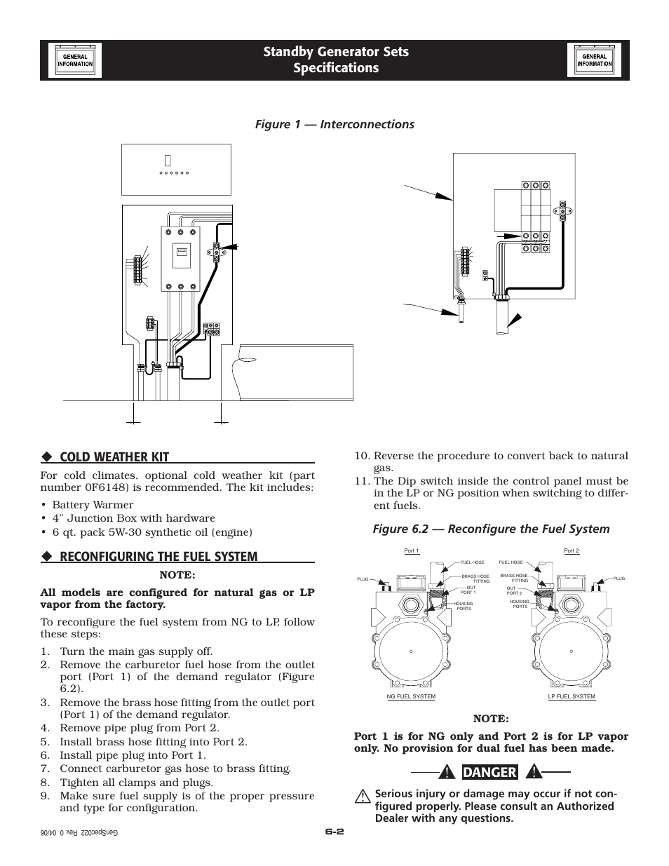 Danger, Cold weather kit, Reconfiguring the fuel system | Standby generator sets specifications, Figure 6.2 — reconfigure the fuel system, Figure 1 — interconnections, Utility in load out gen | Generac Power Systems 005324-0 User Manual | Page 11 / 60