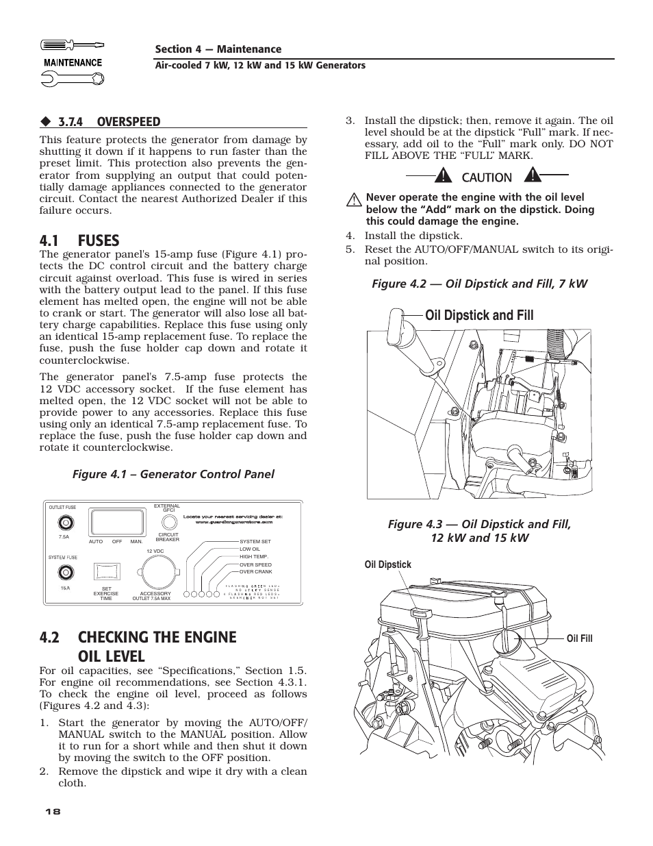 1 fuses, 2 checking the engine oil level, Oil dipstick and fill | 4 overspeed, Figure 4.1 – generator control panel, Figure 4.2 — oil dipstick and fill, 7 kw | Generac Power Systems 04389-3 User Manual | Page 20 / 68