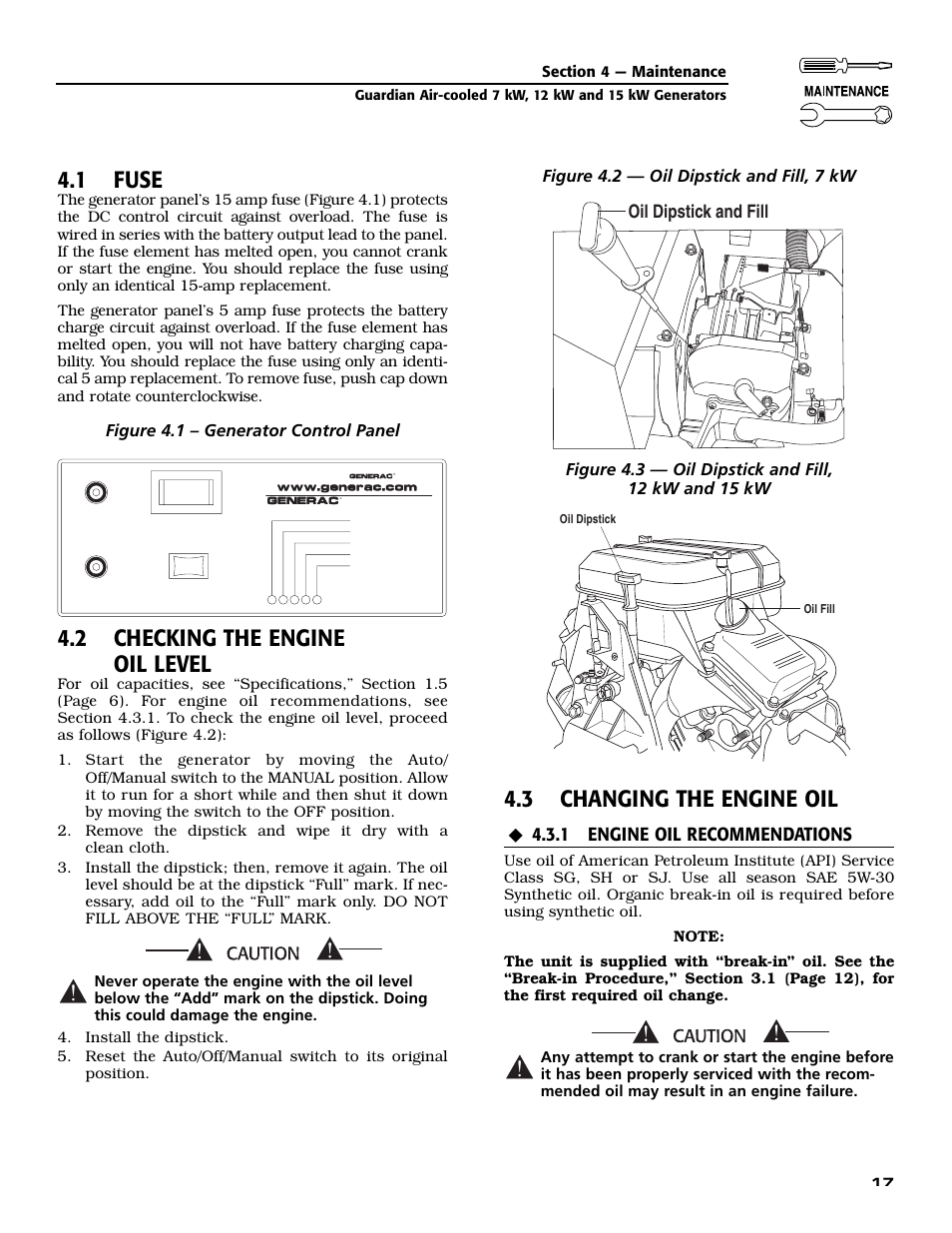 1 fuse, 2 checking the engine oil level, 3 changing the engine oil | 1 engine oil recommendations, Oil dipstick and fill, Figure 4.1 – generator control panel | Generac Power Systems GUARDIAN 04758-0 User Manual | Page 19 / 56