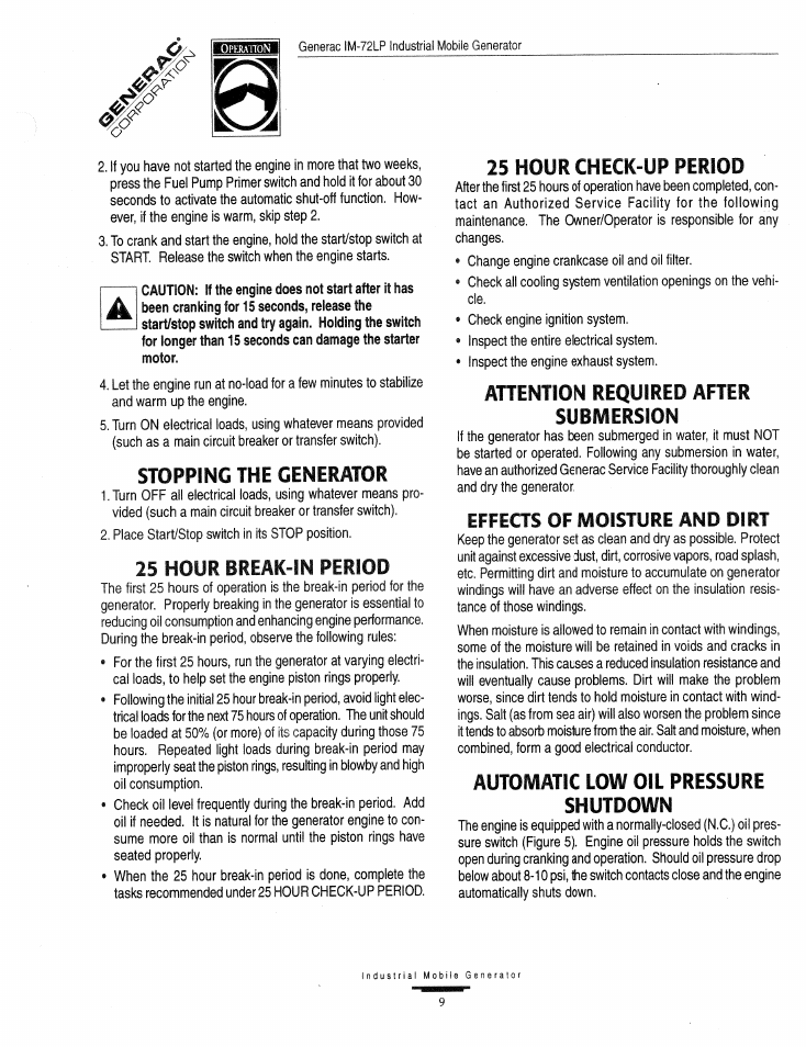 Stopping the generator, 25 hour break-in period, 25 hour check-up period | Ahention required after submersion, Effects of moisture and dirt, Automatic low oil pressure shutdown, Attention required after submersion, Automatic low oil pressure shutdown -10 | Generac Power Systems Air-cooled Industrial Mobile Generator 09843-2 User Manual | Page 9 / 32