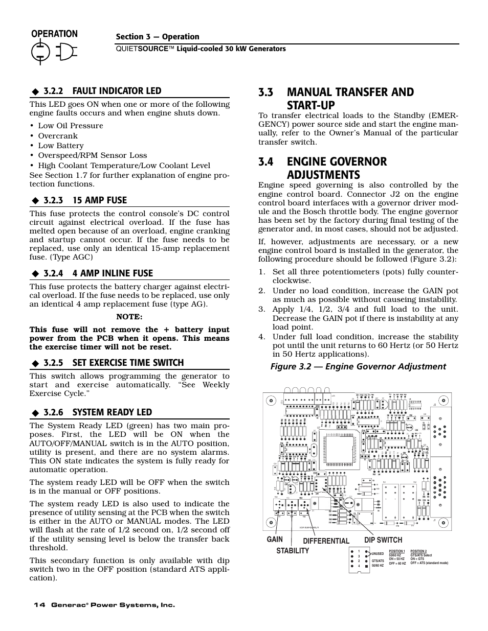 3 manual transfer and start-up, 4 engine governor adjustments, 2 fault indicator led | 3 15 amp fuse, 4 4 amp inline fuse, 5 set exercise time switch, 6 system ready led, Figure 3.2 — engine governor adjustment, Stability differential dip switch | Generac Power Systems 004917-3 User Manual | Page 16 / 48