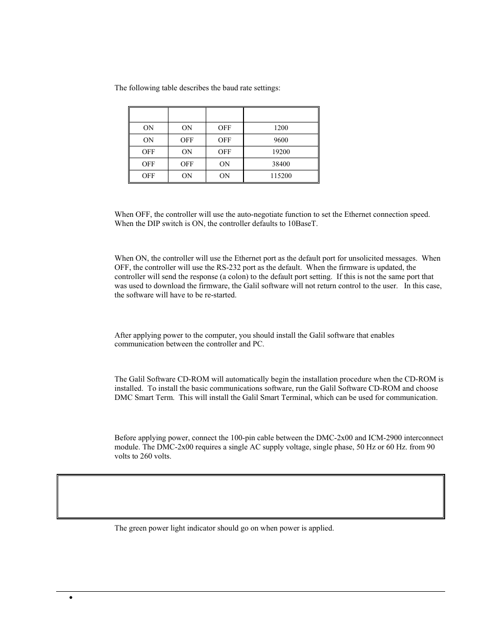 Switch 4,5 and 6 - main serial port baud rate, Switch 7-option, Switch 8-ethernet | Step 4. install the communications software, Using windows 98se, nt, me, 2000 or xp, Step 5. connect ac power to the controller | Galil DMC-2X00 User Manual | Page 28 / 267