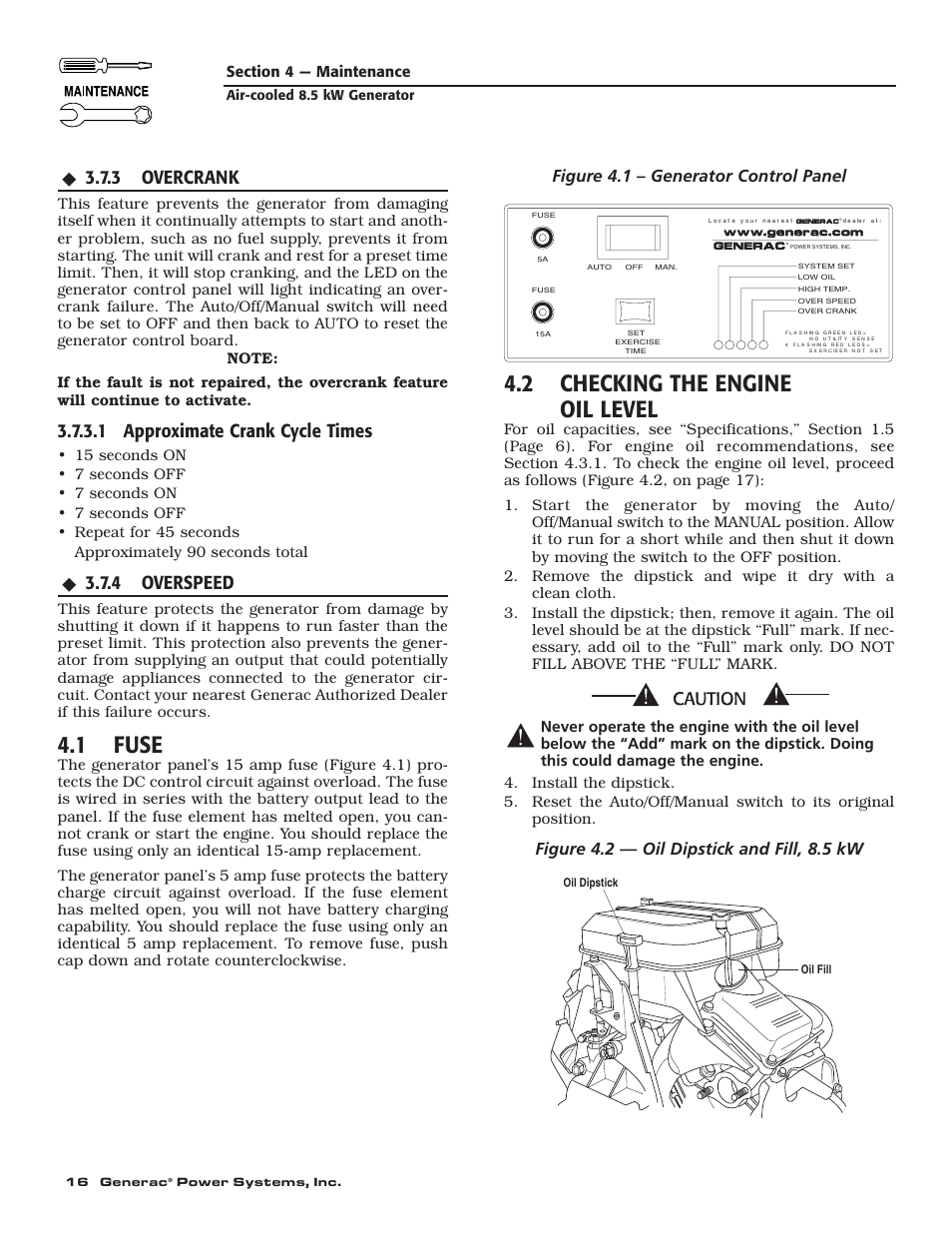 1 fuse, 2 checking the engine oil level, 3 overcrank | 1 approximate crank cycle times, 4 overspeed, Figure 4.1 – generator control panel, Figure 4.2 — oil dipstick and fill, 8.5 kw | Generac 004692-0 User Manual | Page 18 / 44