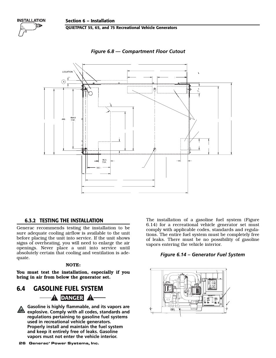 4 gasoline fuel system, Danger, 2 testing the installation | Figure 6.14 – generator fuel system, Figure 6.8 — compartment floor cutout | Generac 004702-0 User Manual | Page 28 / 56