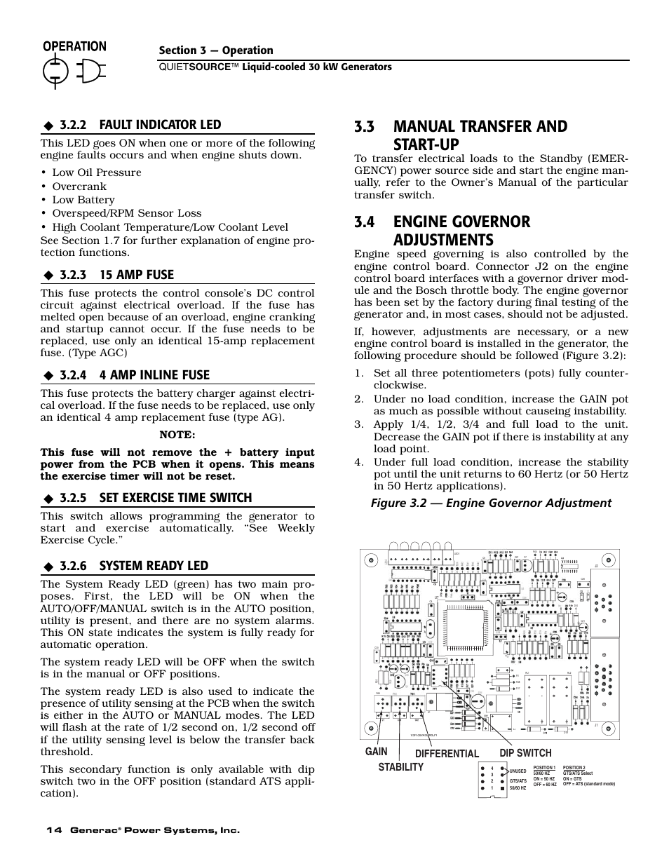 3 manual transfer and start-up, 4 engine governor adjustments, 2 fault indicator led | 3 15 amp fuse, 4 4 amp inline fuse, 5 set exercise time switch, 6 system ready led, Figure 3.2 — engine governor adjustment, Stability differential dip switch | Generac 004917-5 User Manual | Page 16 / 48