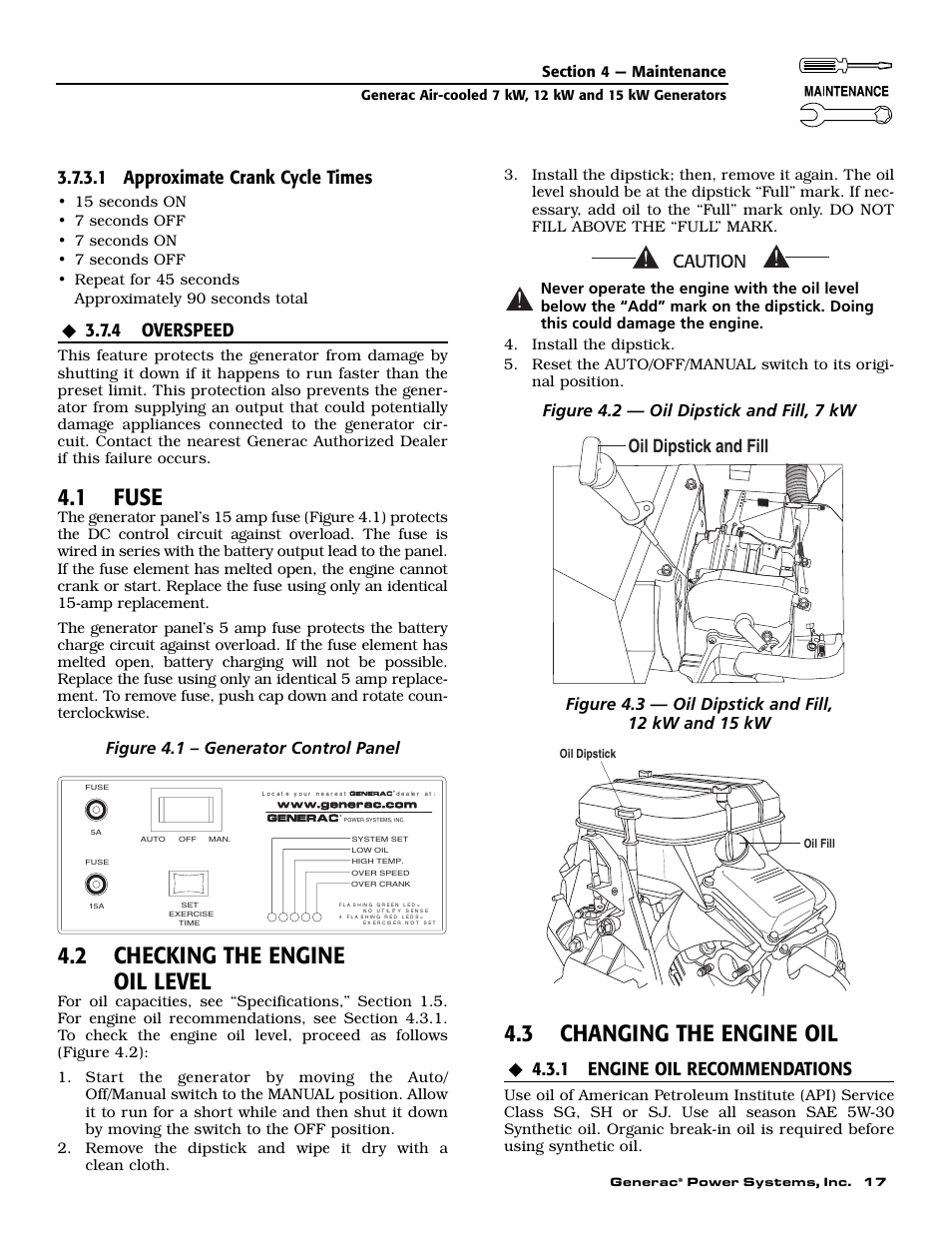 1 fuse, 2 checking the engine oil level, 3 changing the engine oil | 1 approximate crank cycle times, 4 overspeed, 1 engine oil recommendations, Oil dipstick and fill, Figure 4.1 – generator control panel | Generac 04673-2 User Manual | Page 19 / 56