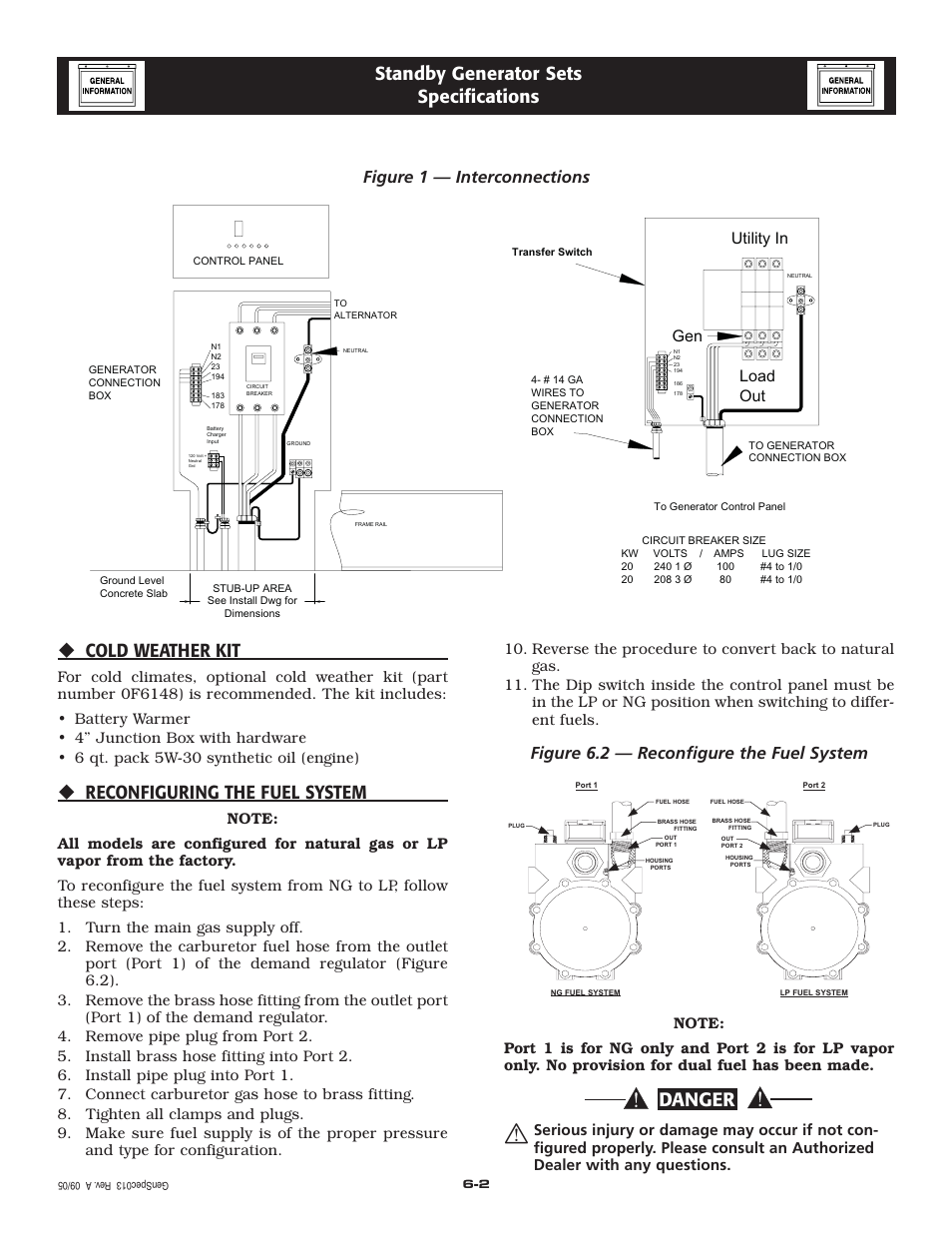 Danger, Cold weather kit, Reconfiguring the fuel system | Standby generator sets specifications, Figure 6.2 — reconfigure the fuel system, Figure 1 — interconnections, Utility in load out gen | Generac 20kW User Manual | Page 11 / 52