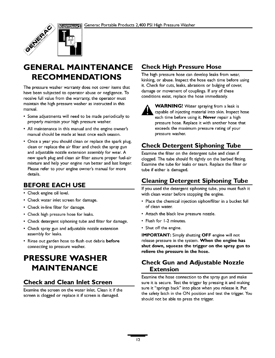 Oemer/vl m/vinten/vmoe recommendations, Pressure washer maintenance, Before each use | Check and clean inlet screen, Check high pressure hose, Check detergent siphoning tube, Cleaning detergent siphoning tube, Check gun and adjustable nozzle extension | Generac 1537-0 User Manual | Page 12 / 36