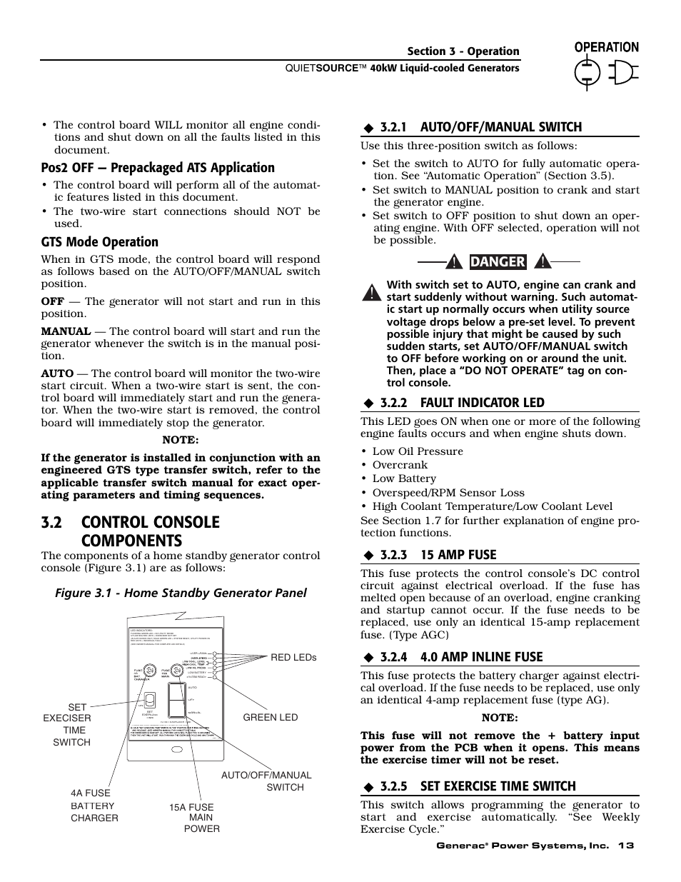 2 control console components, Danger, Pos2 off — prepackaged ats application | Gts mode operation, 1 auto/off/manual switch, 2 fault indicator led, 3 15 amp fuse, 4 4.0 amp inline fuse, 5 set exercise time switch, Figure 3.1 - home standby generator panel | Generac 37kW NG User Manual | Page 15 / 48