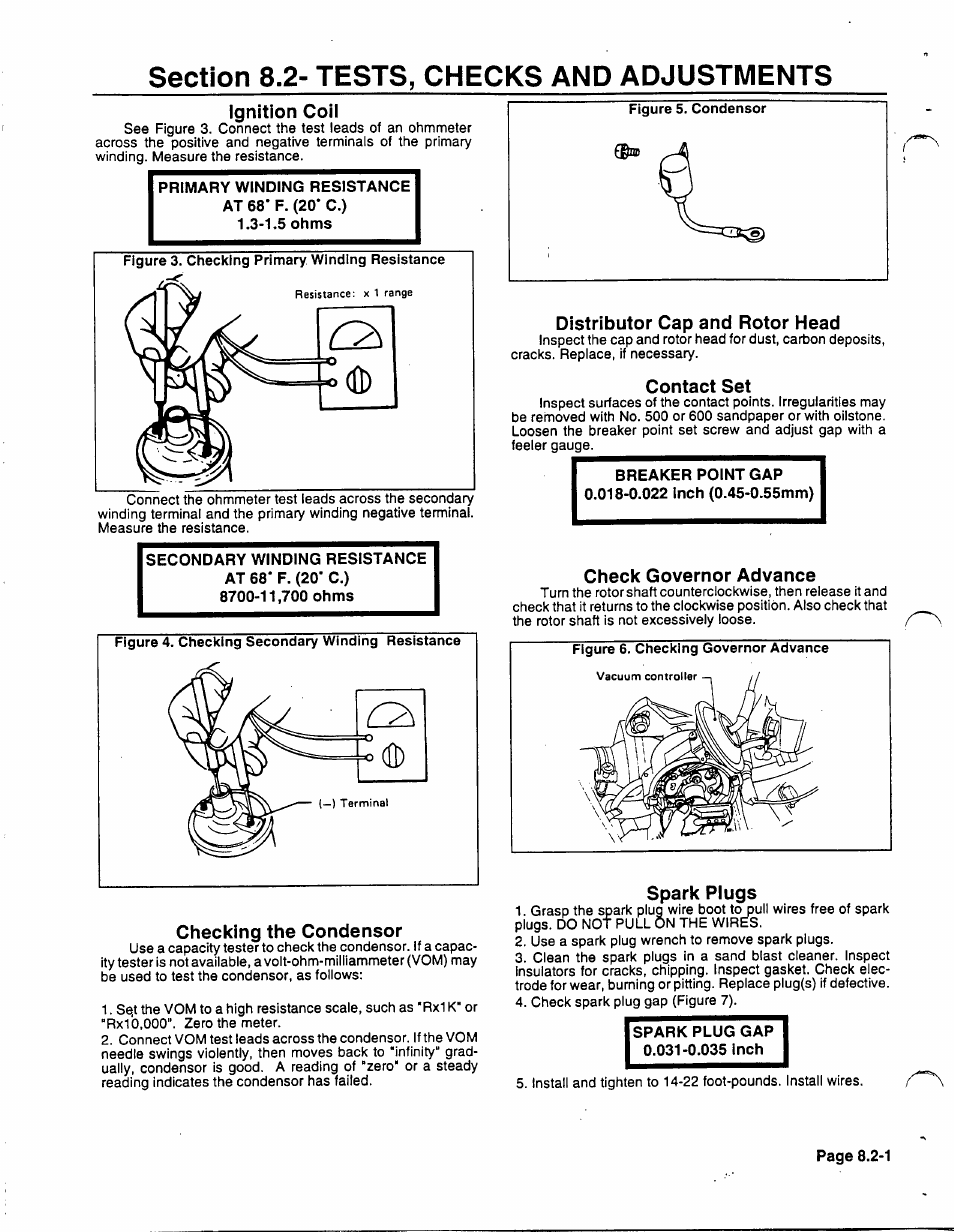 Section 8.2- tests, checks and adjustments, Ignition coil, Primary winding resistance at 68* f. (20‘ c.) | 1.5 ohms, Secondary winding resistance at 68* f. (20* c.), Checking the condenser, Distributor cap and rotor head, Contact set, Breaker point gap, 0.022 inch (0.45-0.55mm) | Generac 86640 User Manual | Page 82 / 120