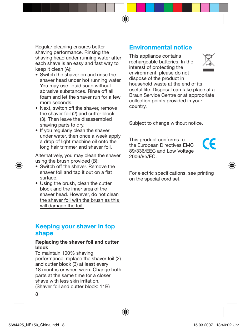 Keeping your shaver in top shape, Environmental notice | Gillette NETLINK E340 User Manual | Page 8 / 8