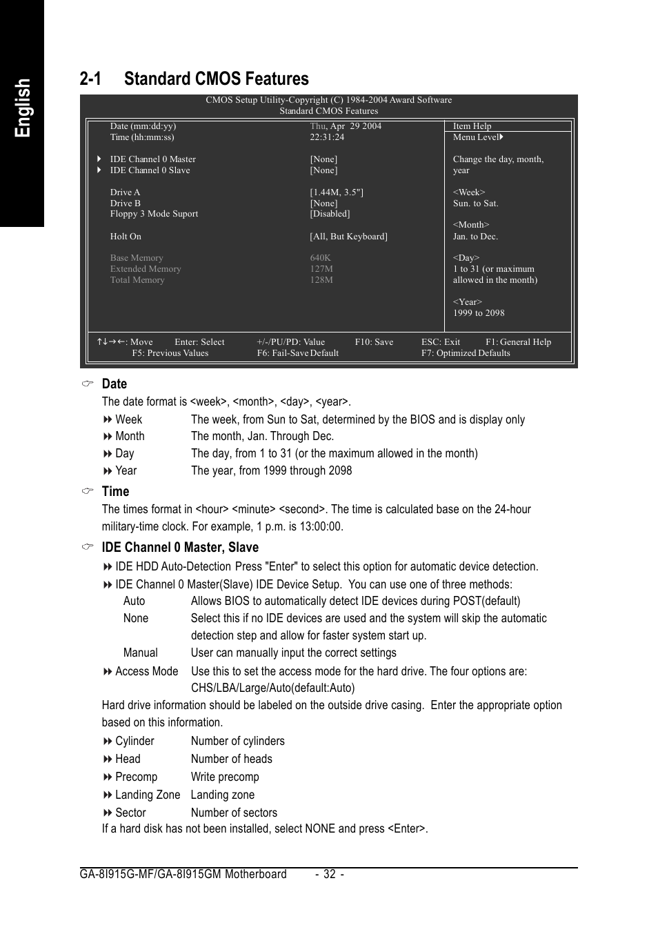 English, 1 standard cmos features, Date | Time, Ide channel 0 master, slave | GIGABYTE GA-8I915G-MF User Manual | Page 32 / 80