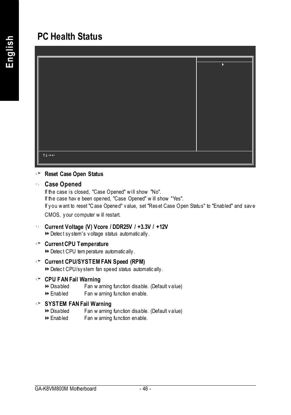 English, Pc health status, Case opened | Reset case open status, Current cpu temperature, Current cpu/system fan speed (rpm), Cpu fan fail warning, System fan fail warning | GIGABYTE GA-K8VM800M User Manual | Page 46 / 96