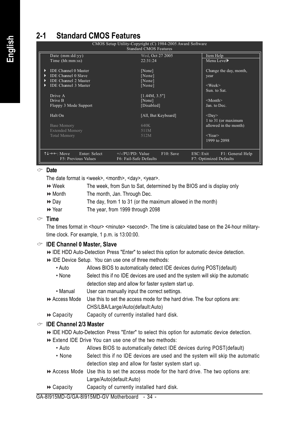English, 1 standard cmos features, Date | Time, Ide channel 0 master, slave, Ide channel 2/3 master | GIGABYTE GA-8I915MD-GV User Manual | Page 34 / 80