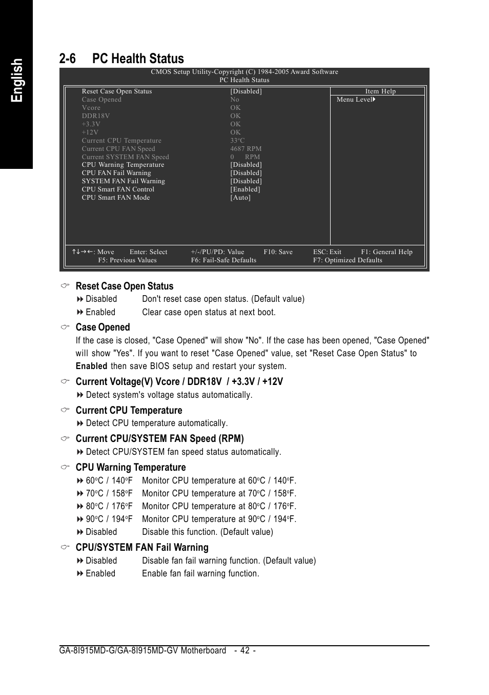 English, 6 pc health status, Reset case open status | Case opened, Current cpu temperature, Current cpu/system fan speed (rpm), Cpu warning temperature, Cpu/system fan fail warning | GIGABYTE GA-8I915MD-GV User Manual | Page 42 / 80