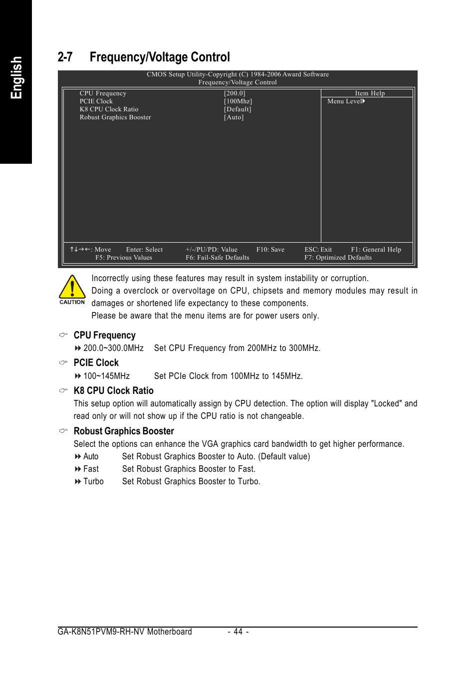 English, 7 frequency/voltage control, Cpu frequency | Pcie clock, K8 cpu clock ratio, Robust graphics booster | GIGABYTE AMD Socket 939 Processor Motherboard GA-K8N51PVM9-RH User Manual | Page 44 / 96