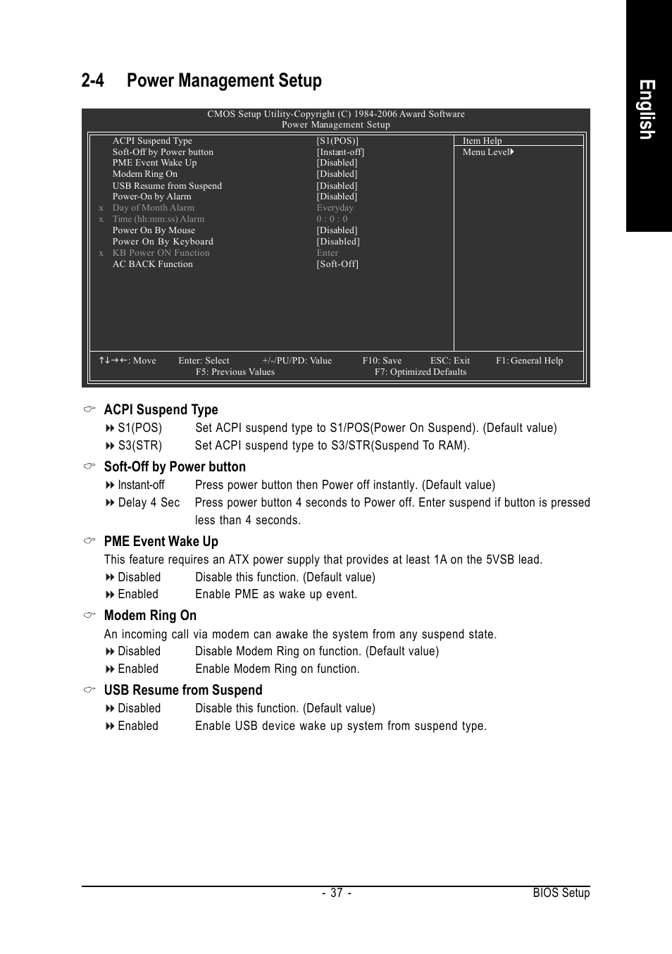 English, 4 power management setup, Acpi suspend type | Soft-off by power button, Pme event wake up, Modem ring on, Usb resume from suspend | GIGABYTE AMD Socket 754 Processor Motherboard GA-K8NE-RH User Manual | Page 37 / 80