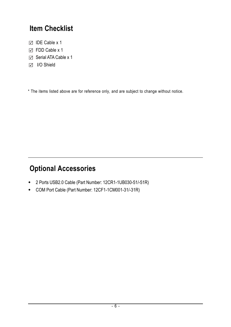 Item checklist, Optional accessories | GIGABYTE AMD Socket 754 Processor Motherboard GA-K8NE-RH User Manual | Page 6 / 80