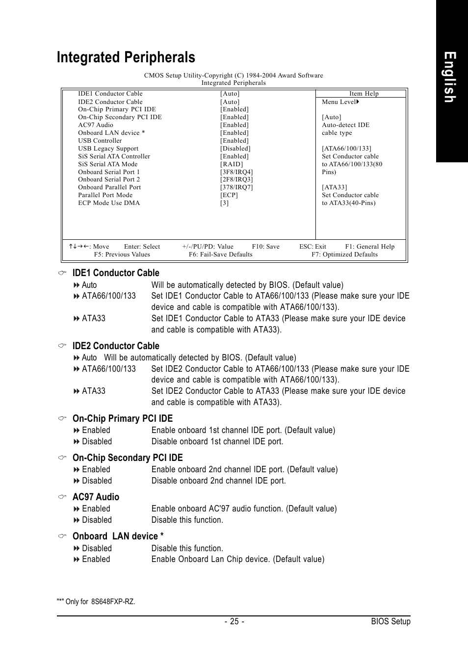 English integrated peripherals, Ide1 conductor cable, Ide2 conductor cable | On-chip primary pci ide, On-chip secondary pci ide, Ac97 audio, Onboard lan device | GIGABYTE 8S648FXP-RZ-C User Manual | Page 25 / 40