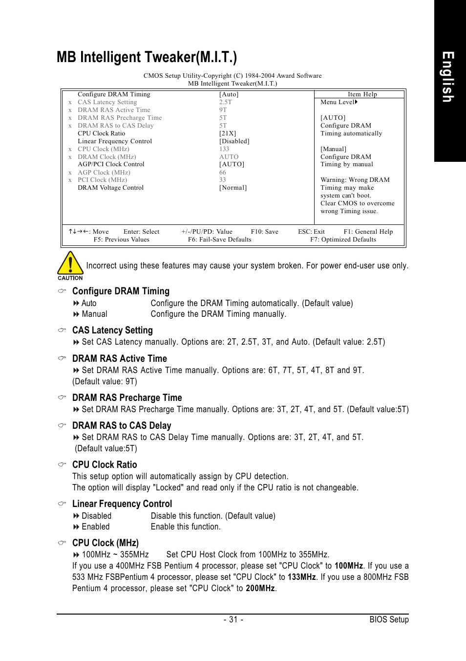 English mb intelligent tweaker(m.i.t.), Configure dram timing, Cas latency setting | Dram ras active time, Dram ras precharge time, Dram ras to cas delay, Cpu clock ratio, Linear frequency control, Cpu clock (mhz) | GIGABYTE 8S648FXP-RZ-C User Manual | Page 31 / 40