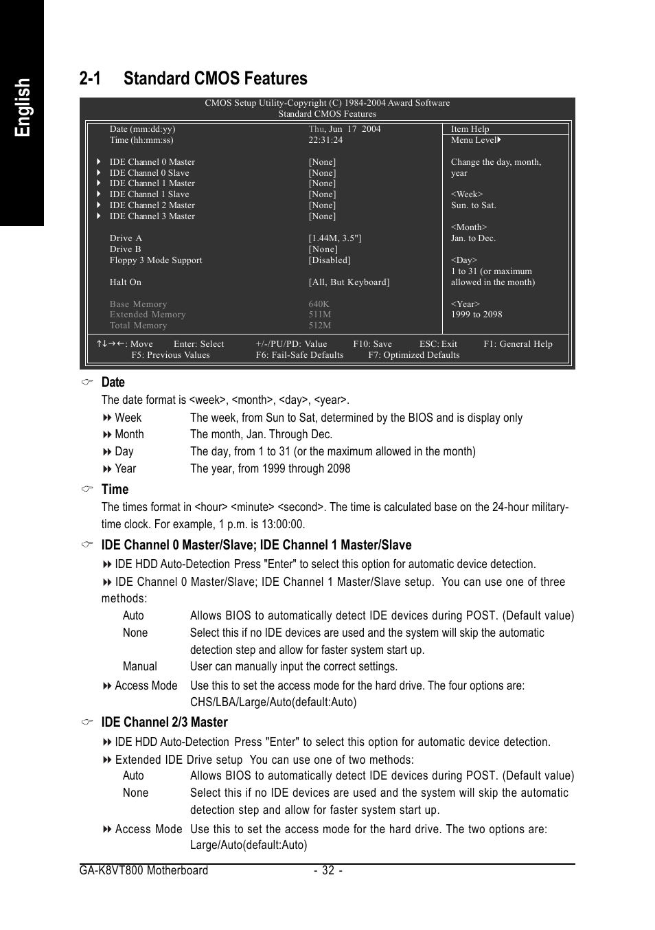 English, 1 standard cmos features, Date | Time, Ide channel 2/3 master | GIGABYTE GA-K8VT800 User Manual | Page 32 / 80