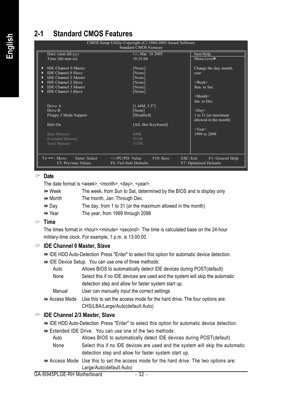 English, 1 standard cmos features, Date | Time, Ide channel 0 master, slave, Ide channel 2/3 master, slave | GIGABYTE GA-8I945PLGE-RH User Manual | Page 32 / 80