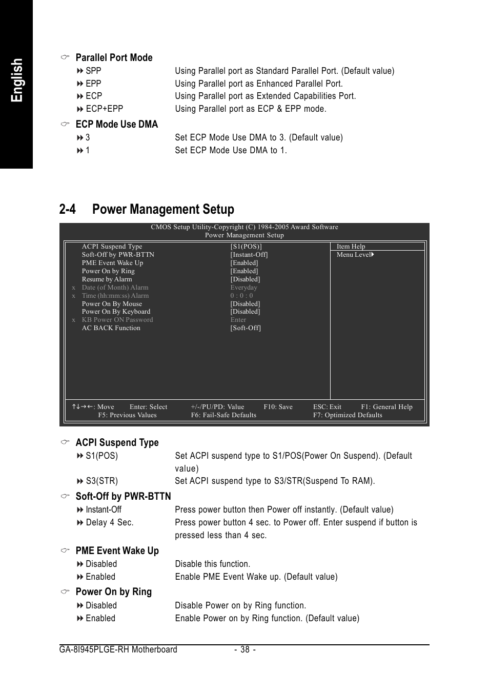 English, 4 power management setup, Parallel port mode | Ecp mode use dma, Acpi suspend type, Soft-off by pwr-bttn, Pme event wake up, Power on by ring | GIGABYTE GA-8I945PLGE-RH User Manual | Page 38 / 80