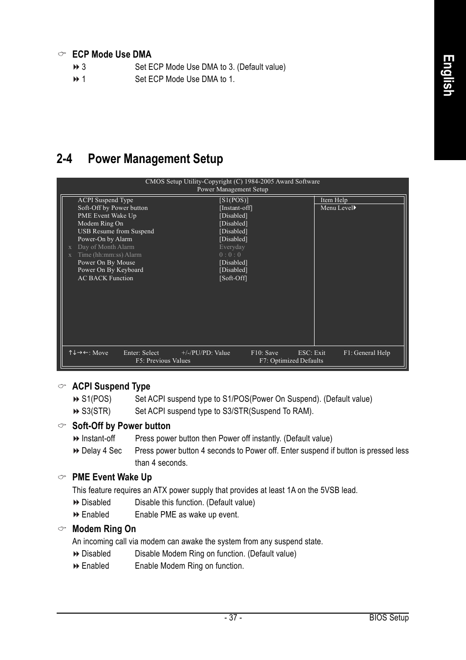 English, 4 power management setup, Acpi suspend type | Soft-off by power button, Pme event wake up, Modem ring on, Ecp mode use dma | GIGABYTE GA-K8NE User Manual | Page 37 / 80