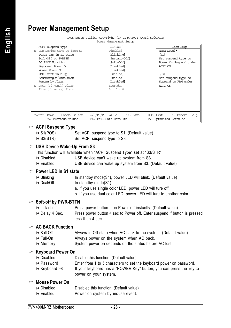 English power management setup, Acpi suspend type, Usb device wake-up from s3 | Power led in s1 state, Soft-off by pwr-bttn, Ac back function, Keyboard power on, Mouse power on | GIGABYTE 7VM400M-RZ User Manual | Page 26 / 36