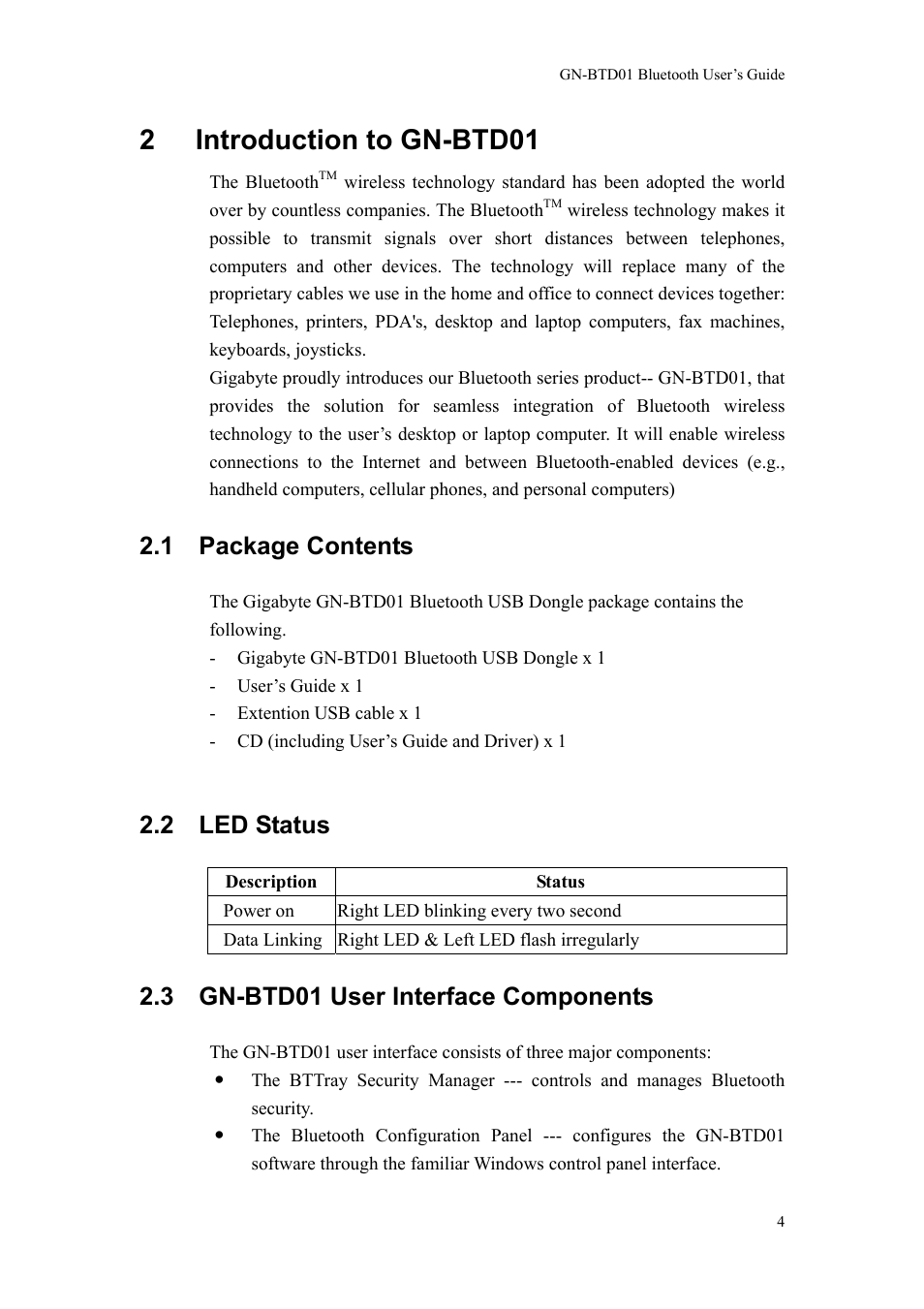 Introduction to gn-btd01, 2 introduction to gn-btd01, 1 package contents | 2 led status, 3 gn-btd01 user interface components | GIGABYTE GN-BTD01 User Manual | Page 7 / 28