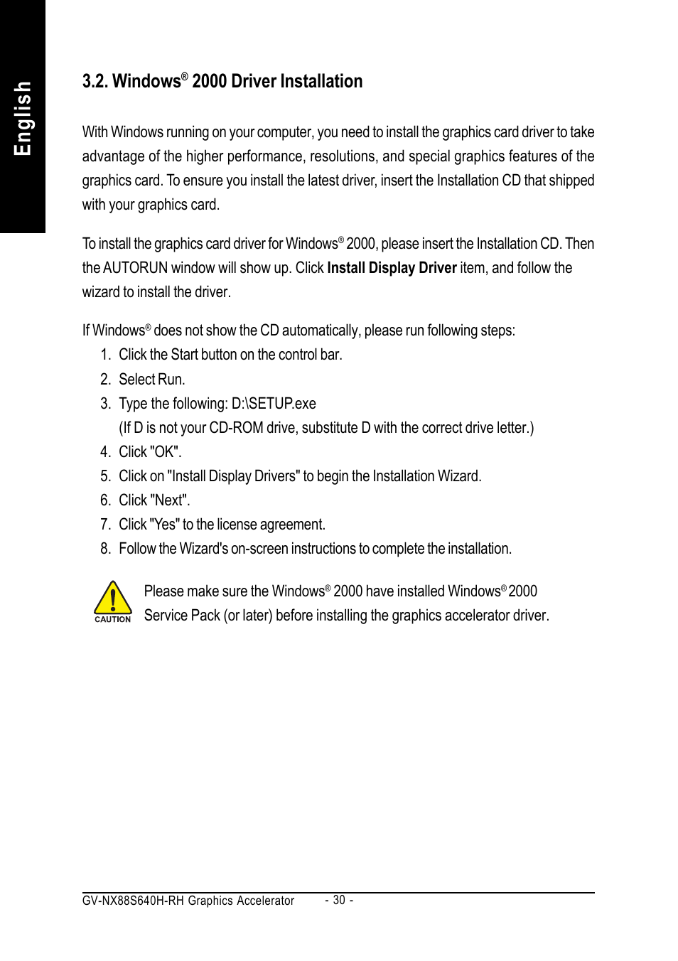 English, Windows, 2000 driver installation | GIGABYTE GeForceTM 8800 GTS Graphics Accelerator GV-NX88S640H-RH User Manual | Page 30 / 34