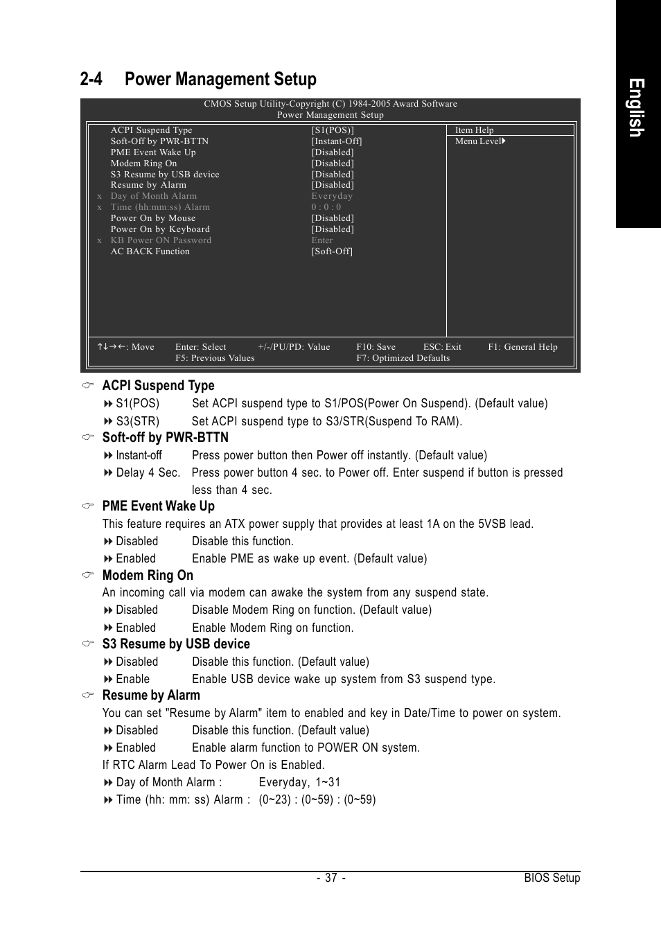 English, 4 power management setup, Acpi suspend type | Soft-off by pwr-bttn, Pme event wake up, Modem ring on, S3 resume by usb device, Resume by alarm | GIGABYTE GA-K8NS User Manual | Page 37 / 80