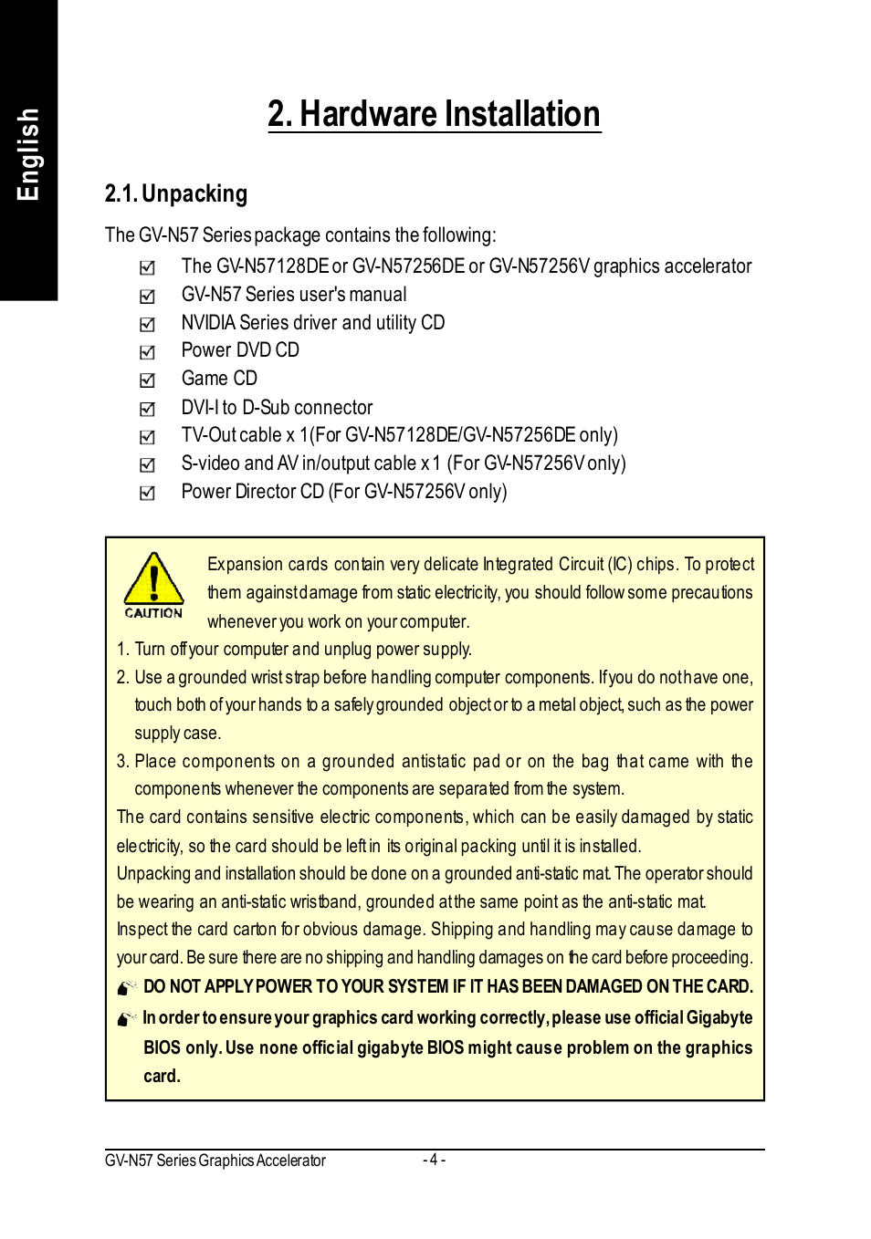 Hardware installation, English, Unpacking | GIGABYTE GeForceTM FX 5700 Graphics Accelerator GV-N57256V User Manual | Page 4 / 39