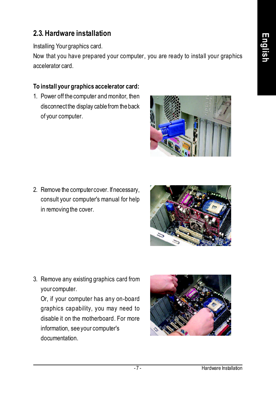 English, Hardware installation | GIGABYTE GeForceTM FX 5700 Graphics Accelerator GV-N57256V User Manual | Page 7 / 39