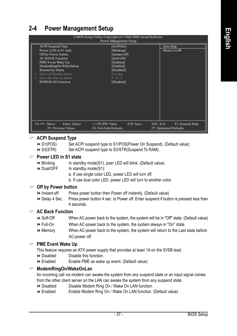 English, 4 power management setup, Acpi suspend type | Power led in s1 state, Off by power button, Ac back function, Pme event wake up, Modemringon/wakeonlan | GIGABYTE GA-8I865PEM-775 User Manual | Page 37 / 72