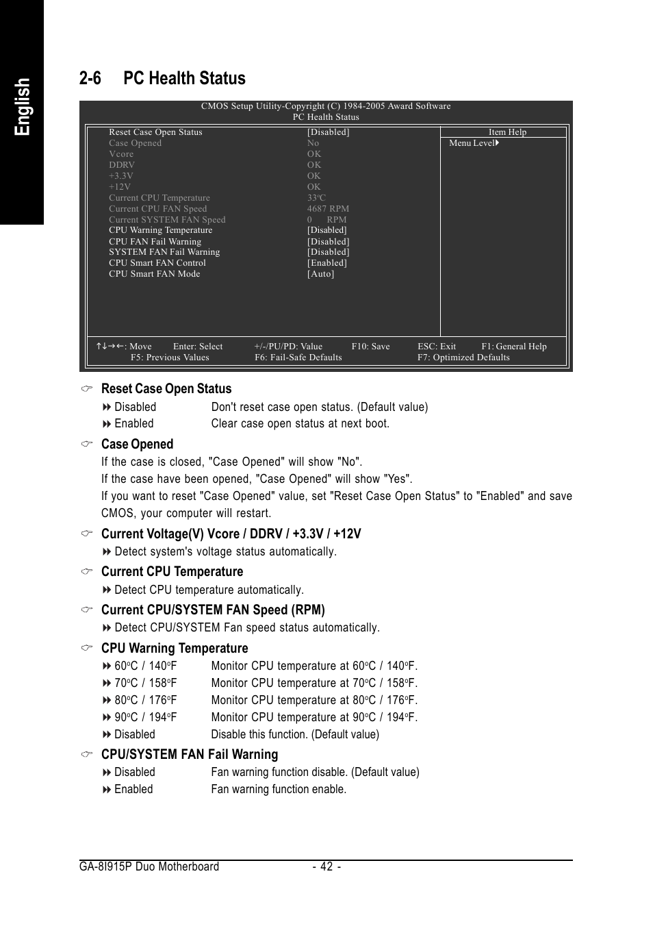 English, 6 pc health status, Reset case open status | Case opened, Current voltage(v) vcore / ddrv / +3.3v / +12v, Current cpu temperature, Current cpu/system fan speed (rpm), Cpu warning temperature, Cpu/system fan fail warning | GIGABYTE GA-8I915P DUO User Manual | Page 42 / 80
