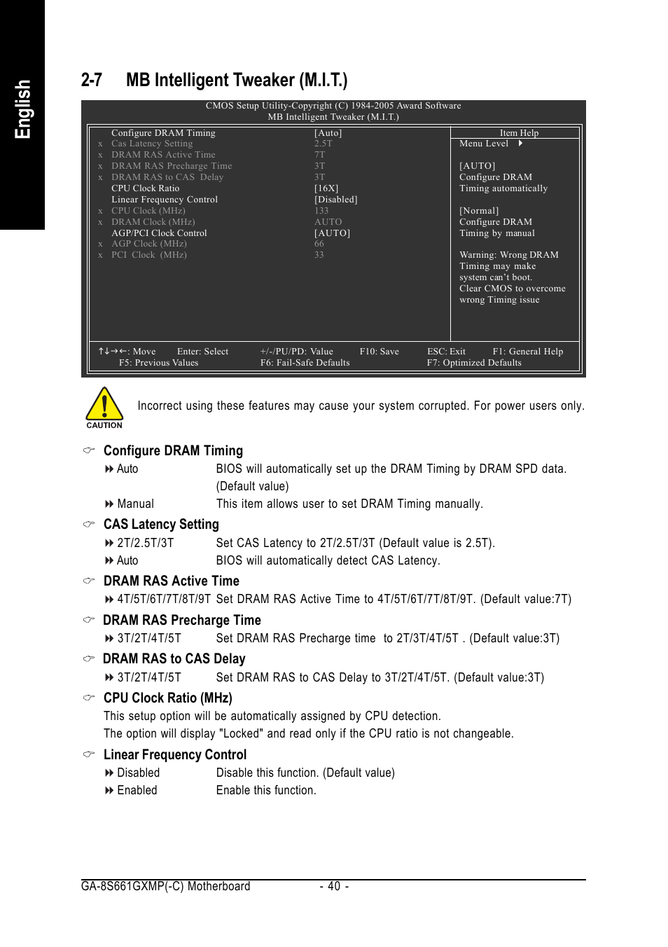 English, 7 mb intelligent tweaker (m.i.t.), Configure dram timing | Cas latency setting, Dram ras active time, Dram ras precharge time, Dram ras to cas delay, Cpu clock ratio (mhz), Linear frequency control | GIGABYTE GA-8S661GXMP User Manual | Page 40 / 72