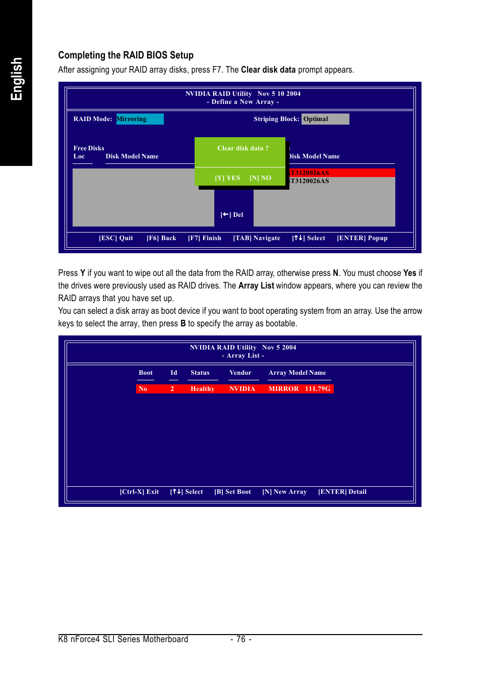 English, Completing the raid bios setup, K8 nforce4 sli series motherboard - 76 | GIGABYTE GA-K8N-SLI User Manual | Page 76 / 88