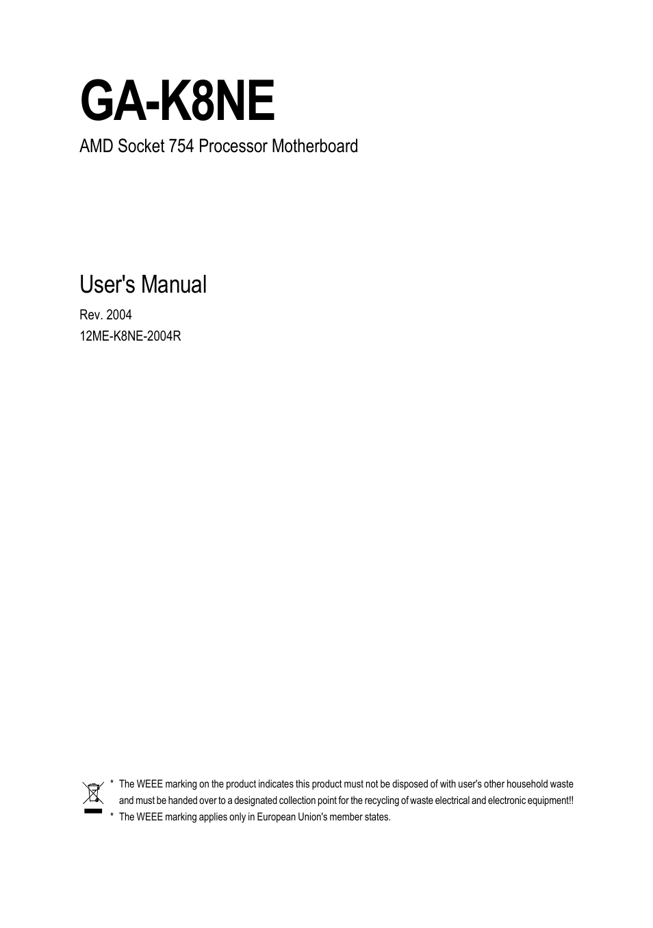 GIGABYTE AMD Socket 754 Processor Motherboard GA-K8NE User Manual | 80 pages