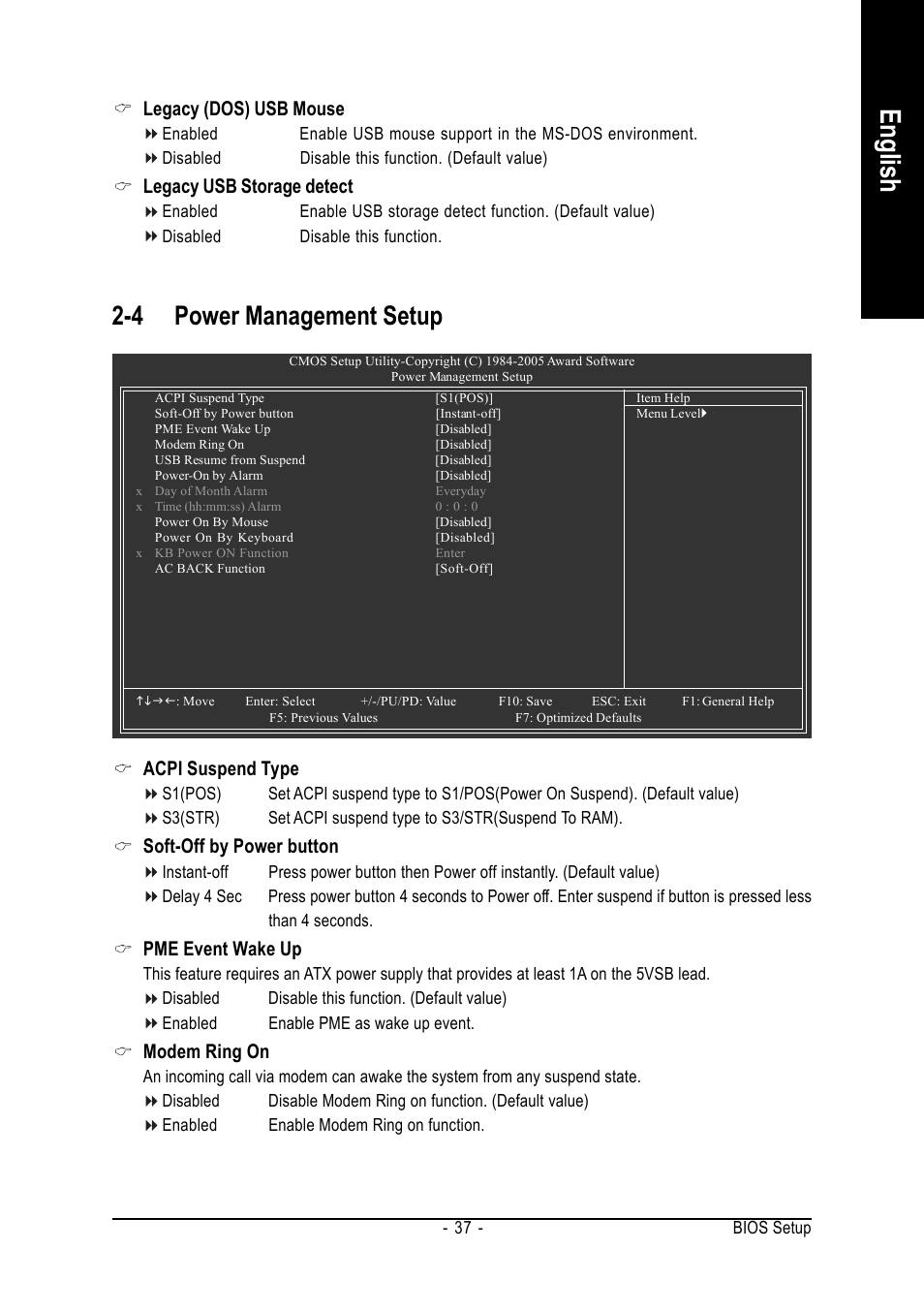English, 4 power management setup, Acpi suspend type | Soft-off by power button, Pme event wake up, Modem ring on, Legacy (dos) usb mouse, Legacy usb storage detect | GIGABYTE AMD Socket 754 Processor Motherboard GA-K8NE User Manual | Page 37 / 80