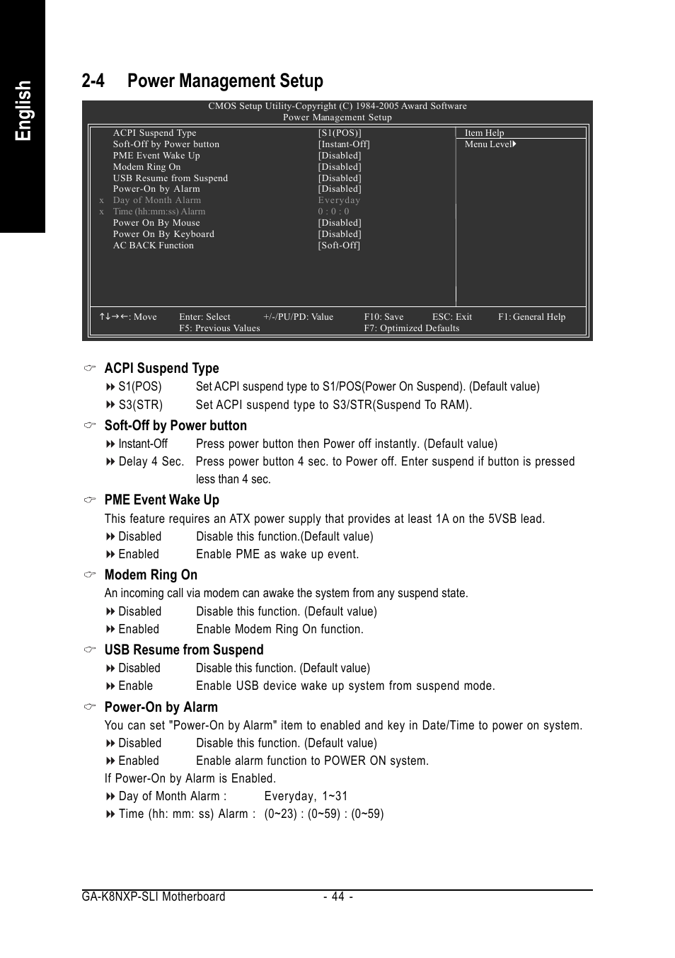 English, 4 power management setup, Acpi suspend type | Soft-off by power button, Pme event wake up, Modem ring on, Usb resume from suspend, Power-on by alarm | GIGABYTE AMD Socket 939 Processor Motherboard GA-K8NXP-SLI User Manual | Page 44 / 88