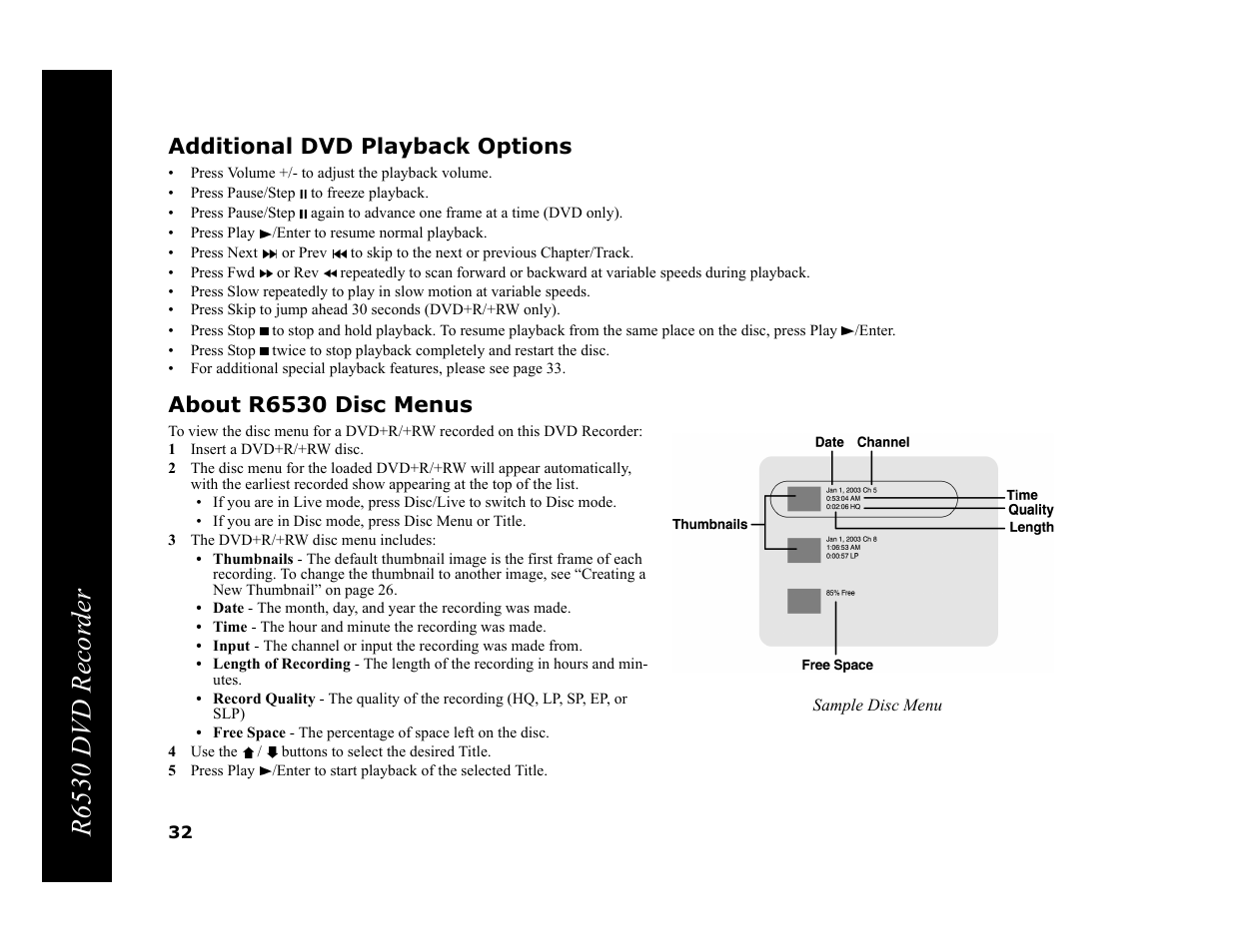 Additional dvd playback options, About r6530 disc menus, 1 insert a dvd+r/+rw disc | 3 the dvd+r/+rw disc menu includes, 4 use the / buttons to select the desired title, R6530 dvd recor der | Go-Video R6530 User Manual | Page 32 / 60