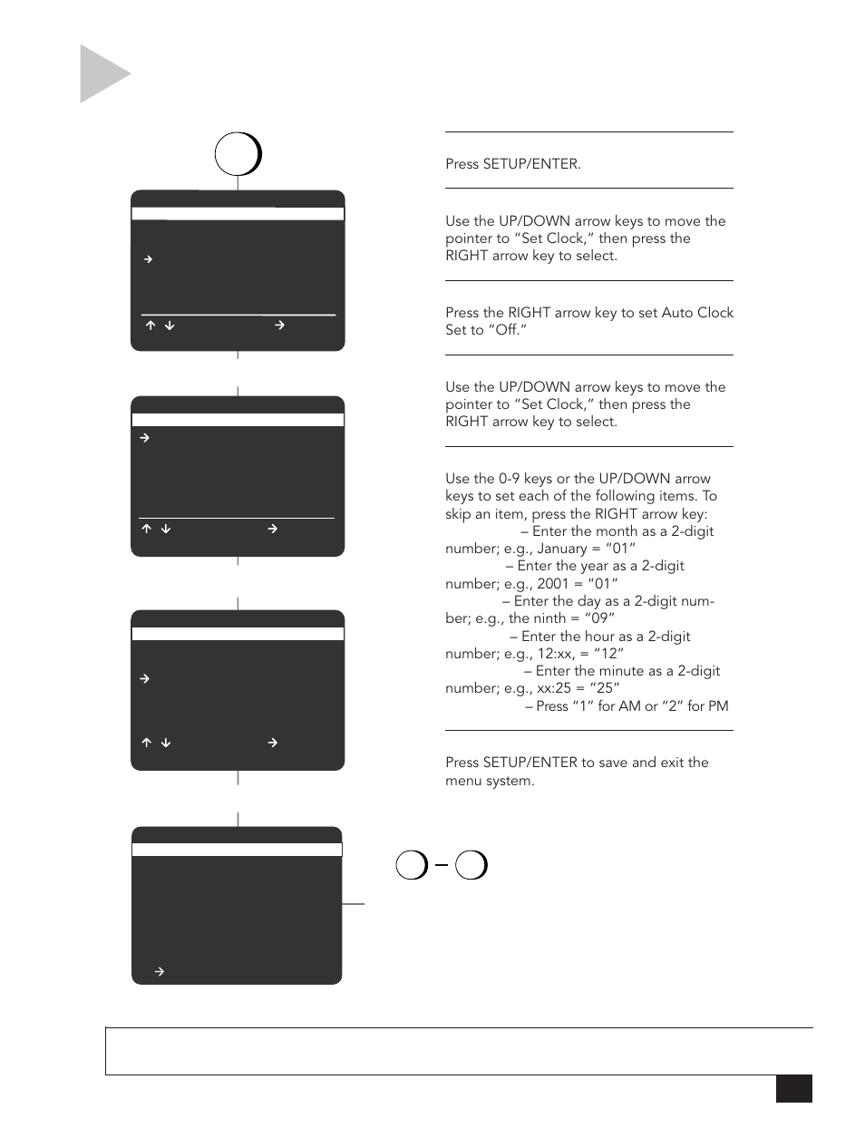 Manual clock settings, Press setup/enter, Press setup/enter to save and exit the menu system | Go-Video DVR 4550 User Manual | Page 51 / 72