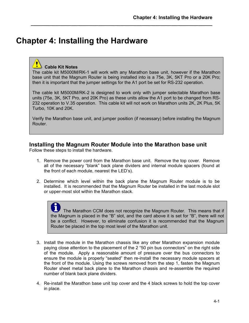 Installing the hardware, Chapter 4: installing the hardware -1, Chapter 4: installing the hardware | Marathon MAGNUM ROUTER User Manual | Page 20 / 167