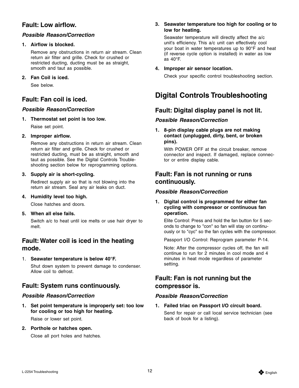 Digital controls troubleshooting, Fault: low airflow, Fault: fan coil is iced | Fault: water coil is iced in the heating mode, Fault: system runs continuously, Fault: digital display panel is not lit, Fault: fan is not running or runs continuously, Fault: fan is not running but the compressor is | Mars Air Systems L-2254 User Manual | Page 12 / 32