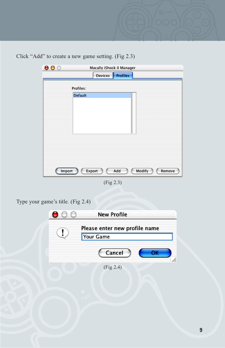 Add games setting, Ad c b, Type your game’s title. (fig 2.4) | Macally OS X User Manual | Page 9 / 17