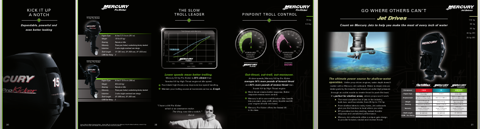 Lower speeds mean better trolling, Out-thrust, out-troll, out-maneuver, Dependable, powerful and even better looking | Suzuki, Yamaha | Mercury Marine 90-850416009 User Manual | Page 16 / 19