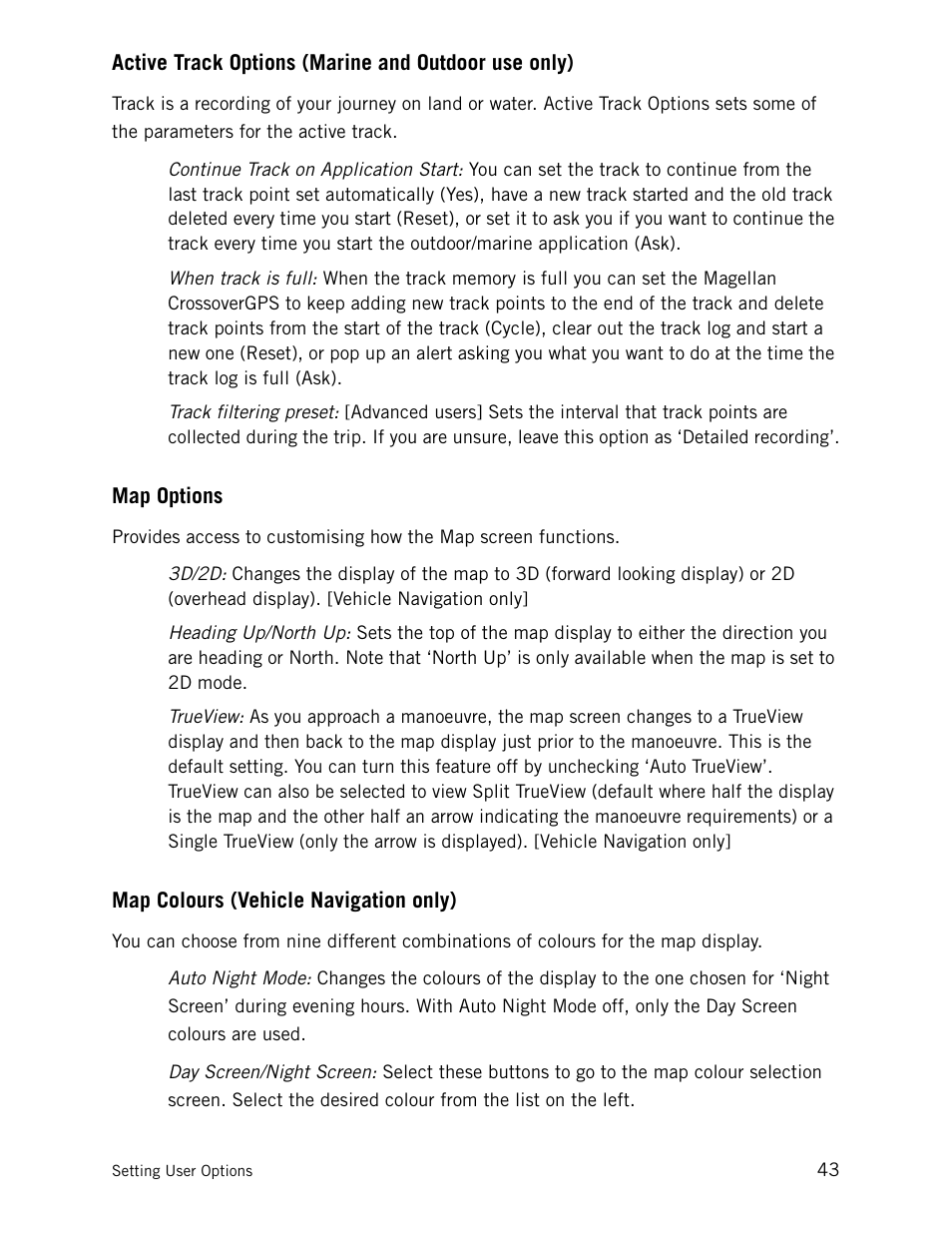 Active track options (marine and outdoor use only), Map options, Map colours (vehicle navigation only) | Magellan CrossoverGPS 980890-05 User Manual | Page 58 / 80