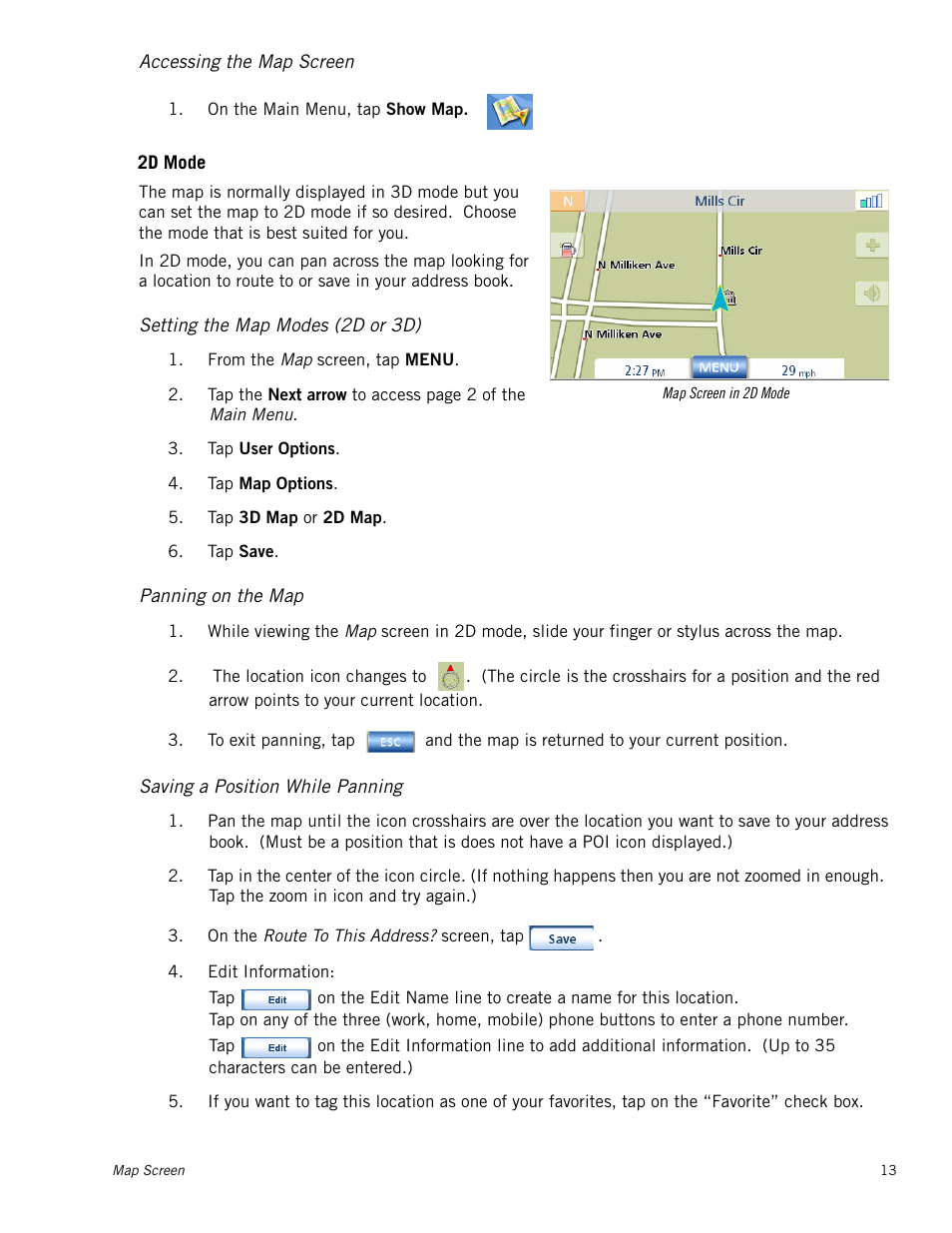 Accessing the map screen, Setting the map modes (2d or 3d), Panning on the map | Saving a position while panning, 2d mode | Magellan Maestro 4040 User Manual | Page 23 / 75
