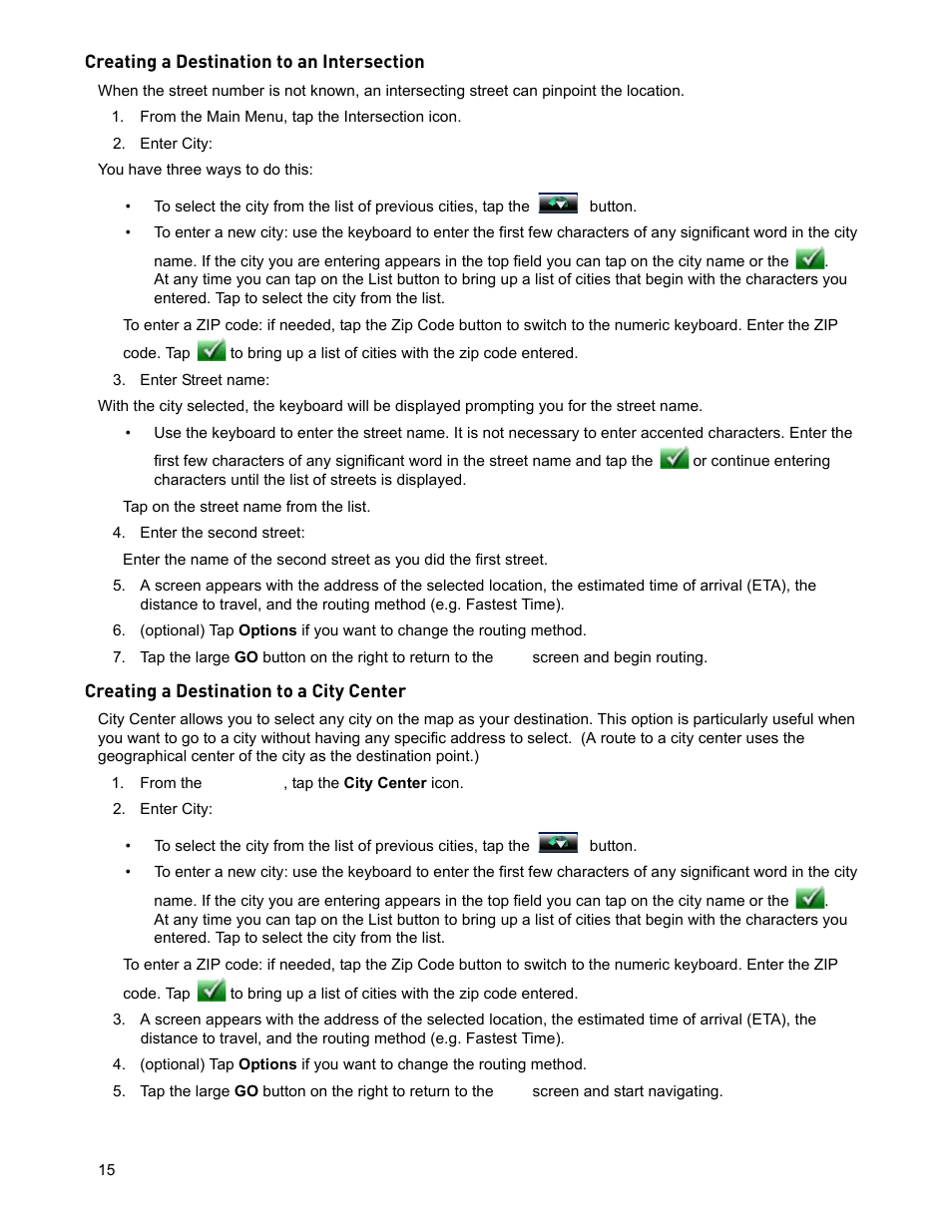 From the main menu, tap the intersection icon, Enter city, Enter street name | Enter the second street, From the main menu, tap the city center icon, Creating a destination to an intersection, Creating a destination to a city center | Magellan ROADMATE 5045 User Manual | Page 24 / 42